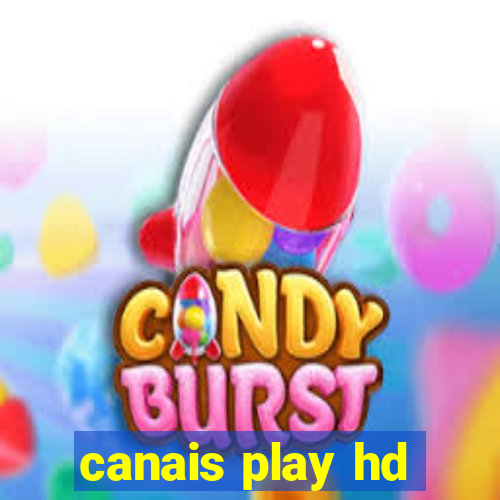 canais play hd